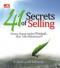 41 Secret of Selling: Semua Orang adalah Penjual.. Mau Tau Rahasianya?